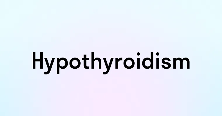 Hypothyroidism