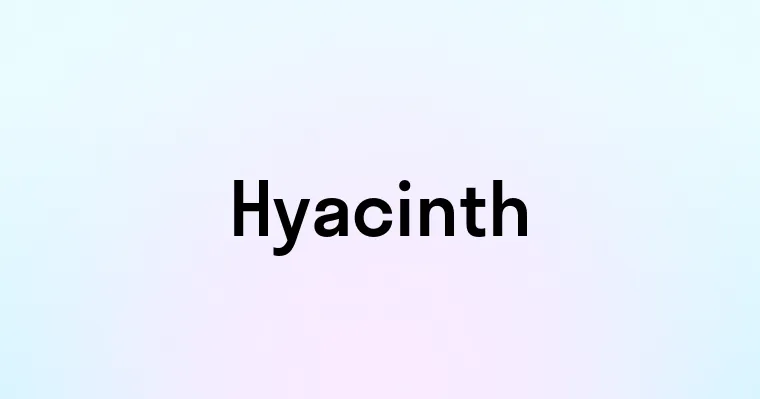 Hyacinth