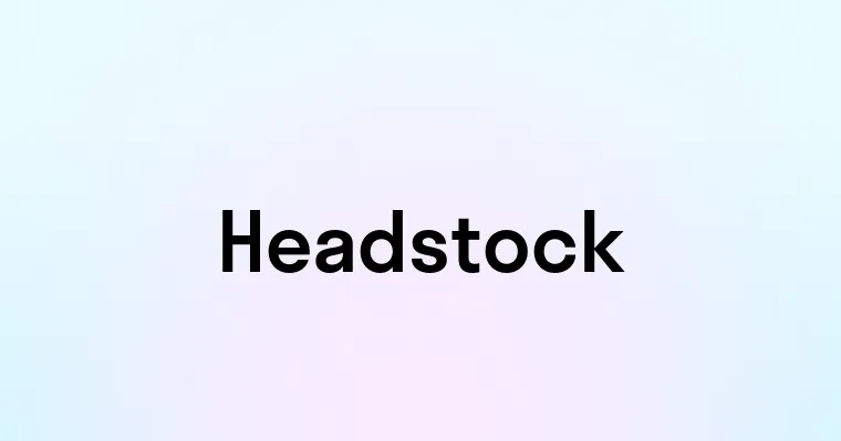 Headstock