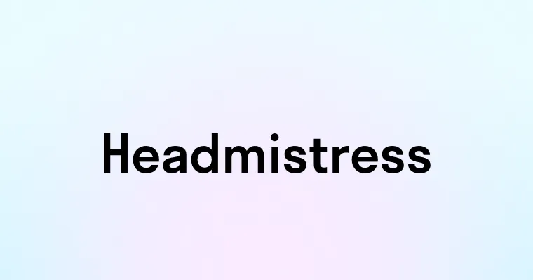 Headmistress