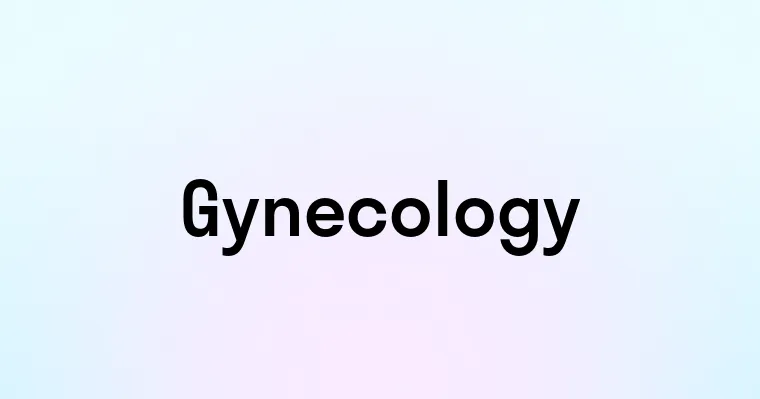 Gynecology