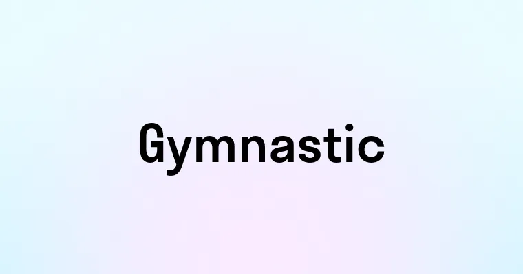 Gymnastic