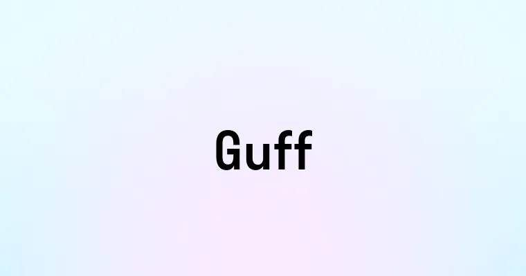 Guff