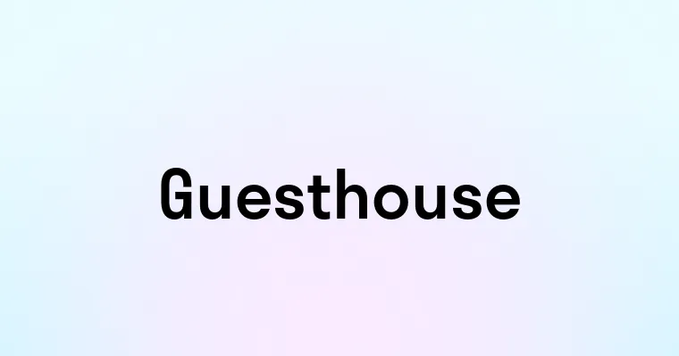 Guesthouse