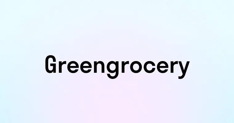 Greengrocery