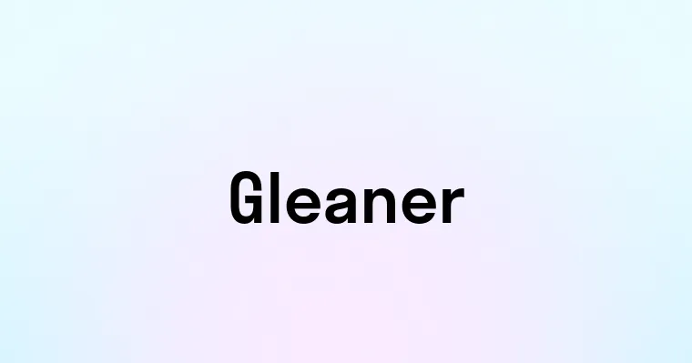 Gleaner