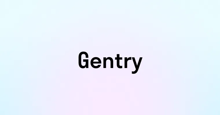 Gentry