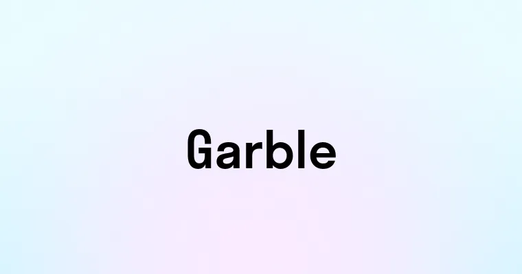 Garble