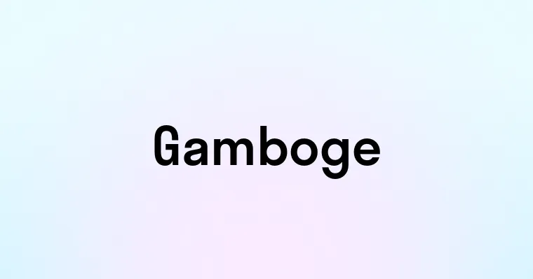 Gamboge