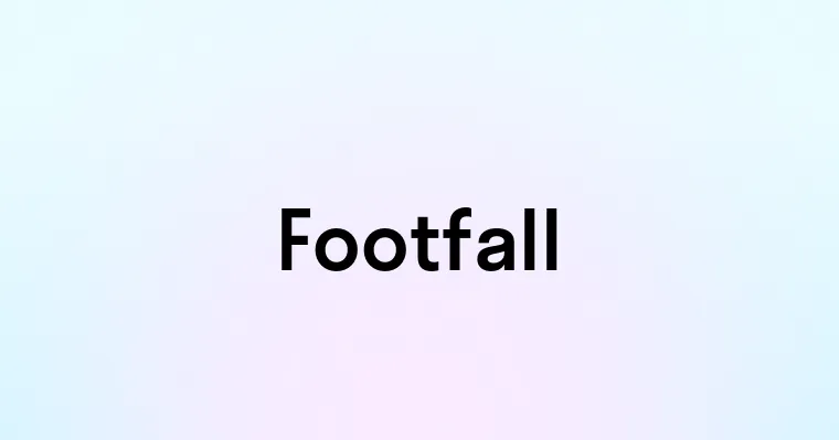 Footfall