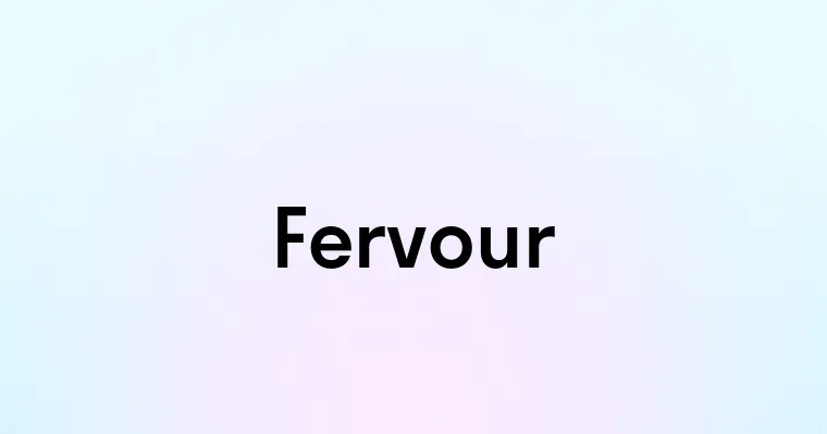 Fervour