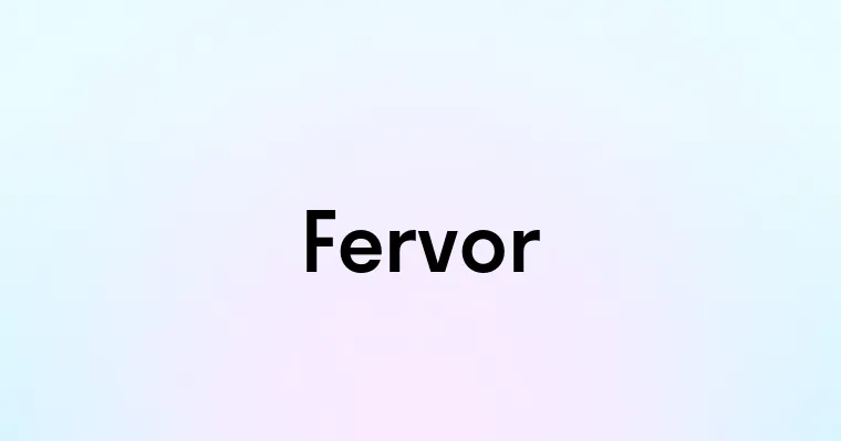 Fervor