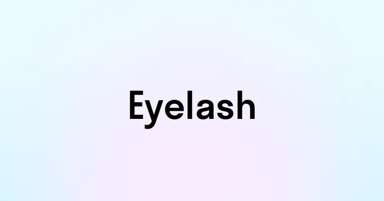 Eyelash