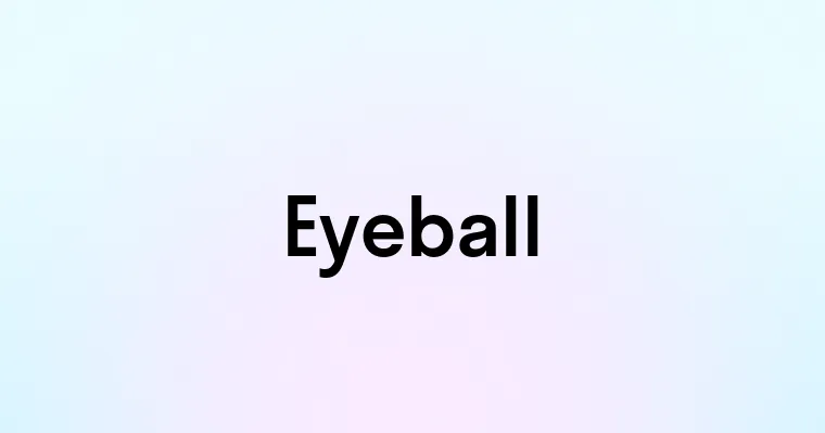 Eyeball