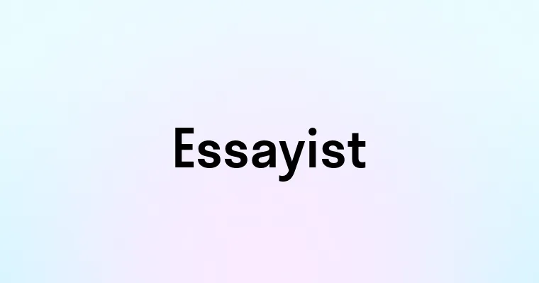 Essayist