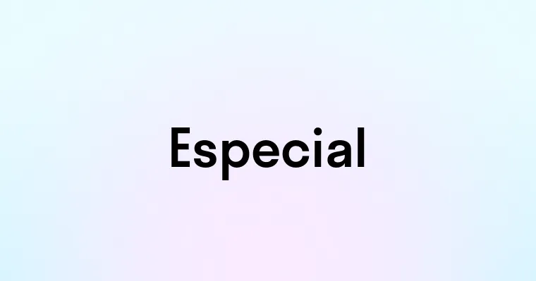 Especial