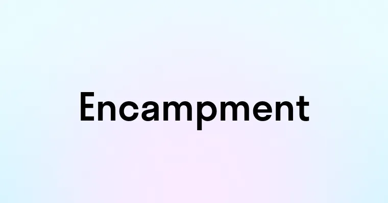 Encampment