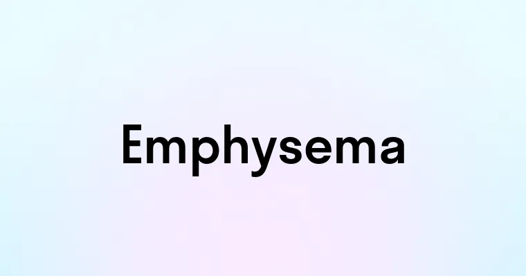 Emphysema