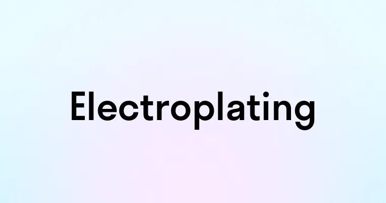 Electroplating