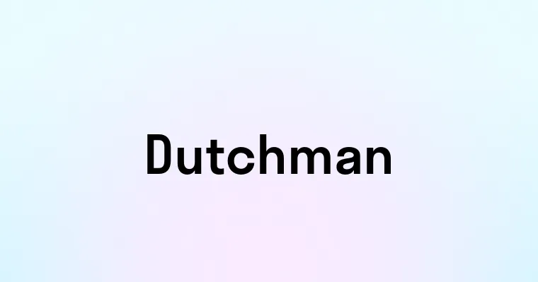 Dutchman