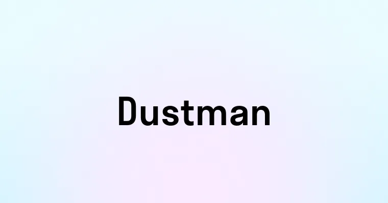 Dustman