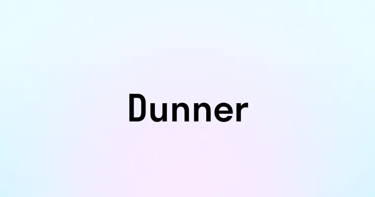 Dunner