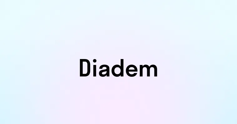 Diadem