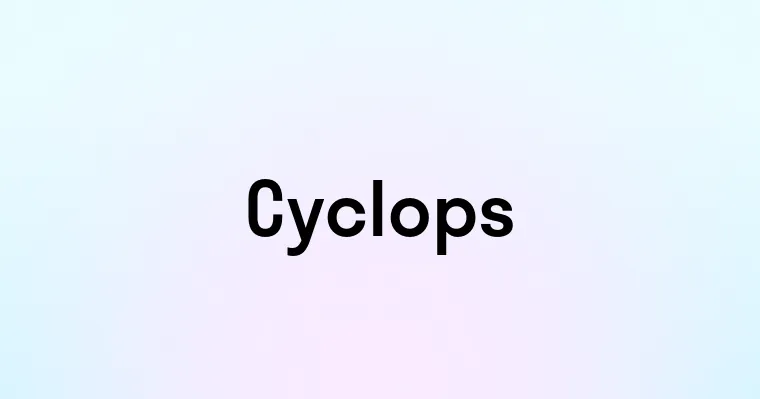 Cyclops