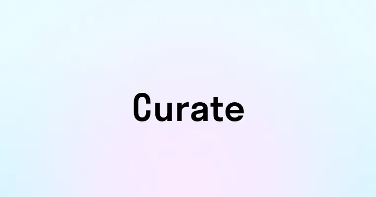 Curate