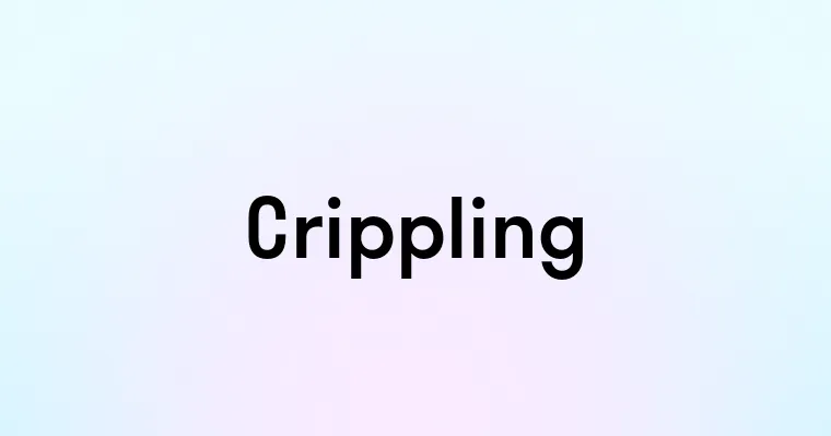 Crippling