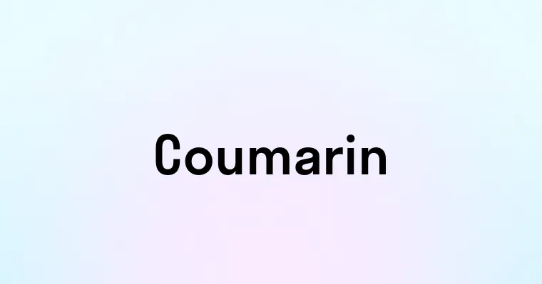 Coumarin