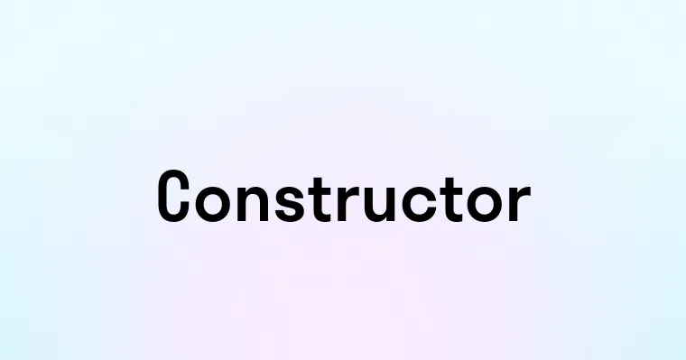 Constructor