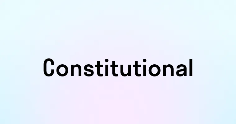 Constitutional