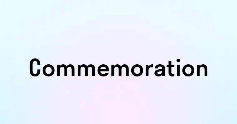 Commemoration