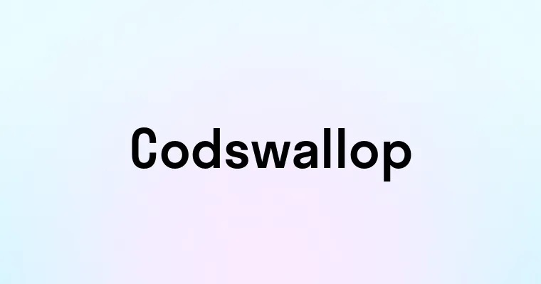 Codswallop