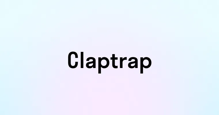 Claptrap