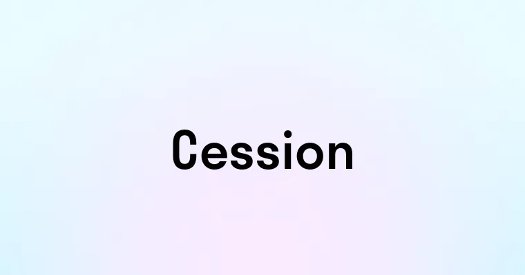 Cession