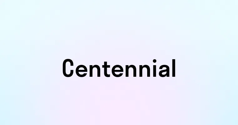 Centennial