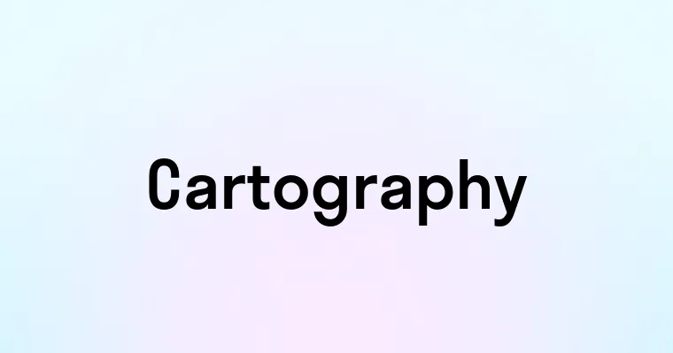 Cartography