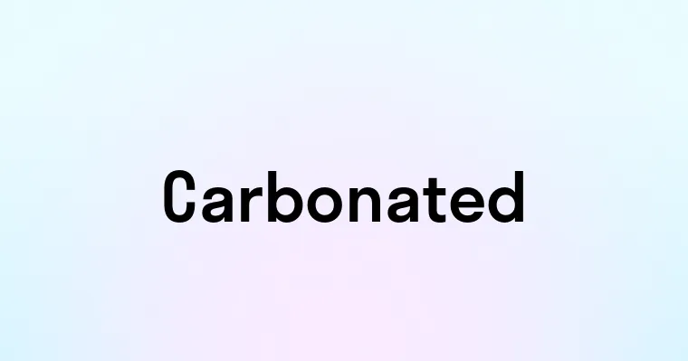 Carbonated