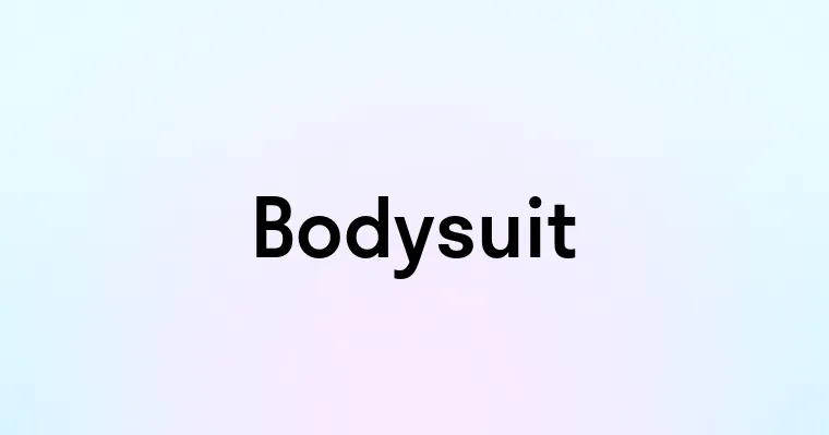 Bodysuit