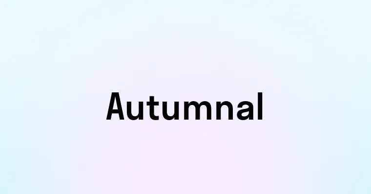 Autumnal