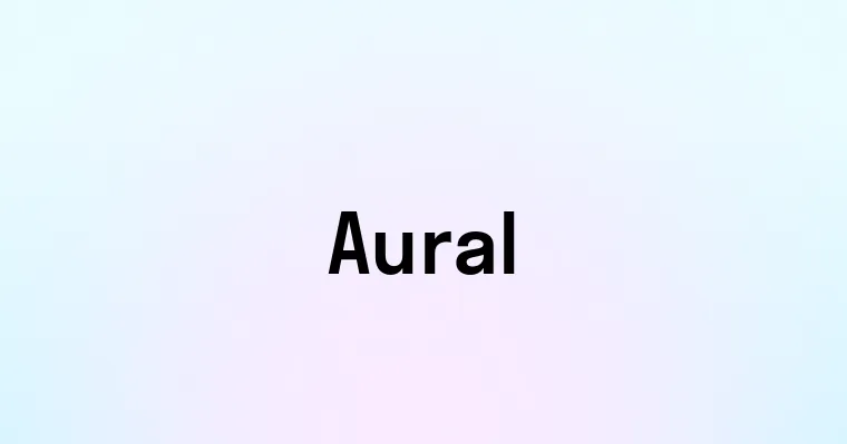 Aural