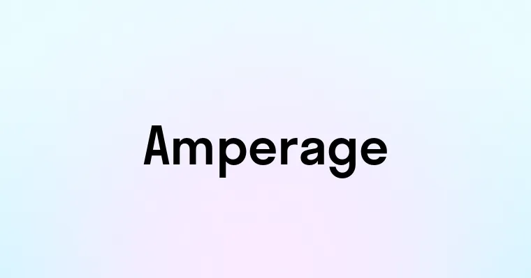 Amperage