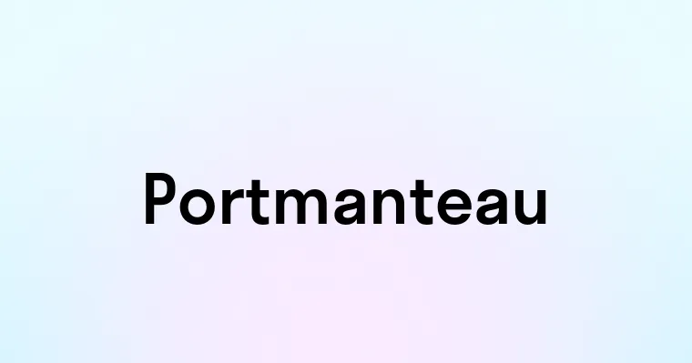 Portmanteau