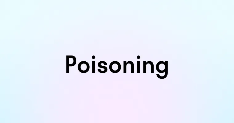 Poisoning