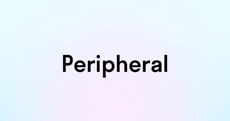 Peripheral