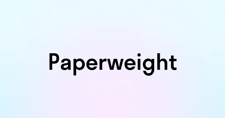 Paperweight