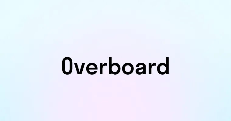 Overboard