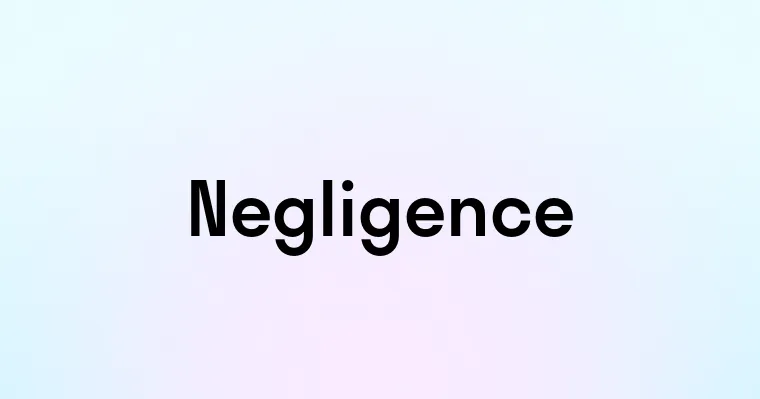 Negligence